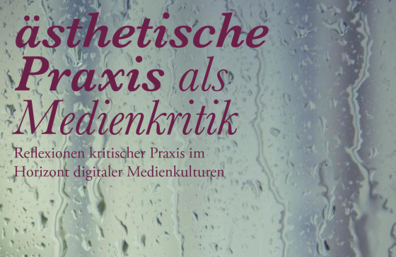 4. Workshop: „Ästhetische Praxis als Medienkritik“